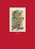 The Saint John's Bible: 2012 Engagement Calendar by 