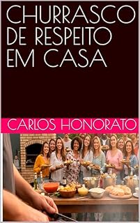 Livro CHURRASCO DE RESPEITO EM CASA