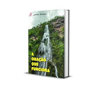 A ORAÇÃO QUE FUNCIONA