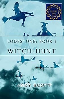 Lodestone: (Witch-Hunt) by [Scott, Wendy]