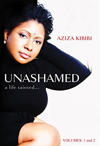 EBOOK Unashamed: a life tainted...: Vol 1 & 2<br />RAR