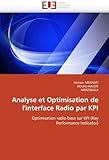 Analyse et Optimisation de l'interface Radio par KPI: Optimisation radio base sur KPI (Key Performan by 