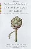 Front cover for the book The Physiology of Taste: or Meditations on Transcendental Gastronomy by Jean Anthelme Brillat-Savarin