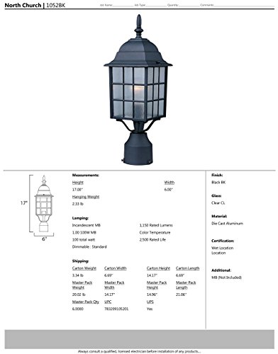 Maxim 1052BK North Church 1-Light Outdoor Pole/Post Lantern, Black Finish, Clear Glass, MB Incandescent Incandescent Bulb , 25W Max., Dry Safety Rating, 2900K Color Temp, Standard Dimmable, Glass Shade Material, 5520 Rated Lumens