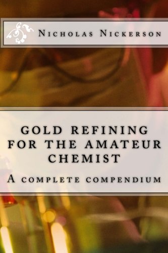 gold refining for the amateur chemist