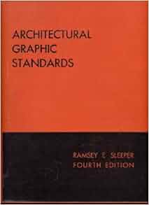 Architectural Graphic Standards For Architects Engineers