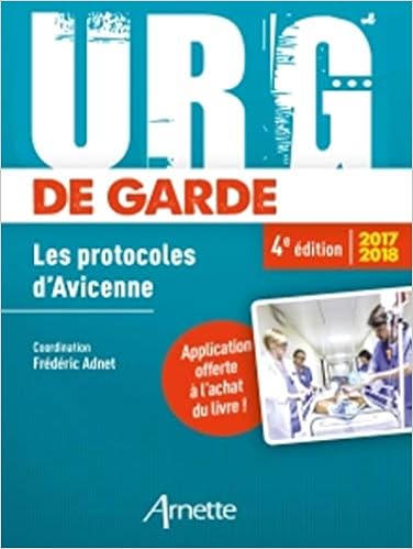 Urg De Garde 2017 2018 Les Protocoles D Avicenne Arnette French Edition Adnet Frederic 9782718414126 Amazon Com Books