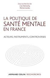 La  politique de santé mentale en France