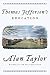 Thomas Jefferson's Education by Alan Taylor