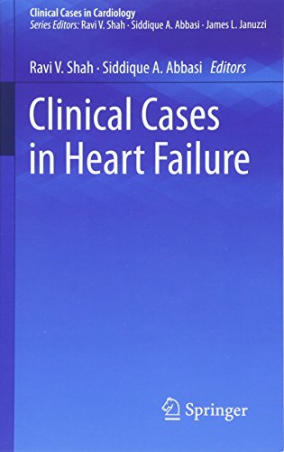 [Ebook] Clinical Cases in Heart Failure (Clinical Cases in Cardiology) P.D.F