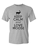 Keep Calm And Love Moose Adult Unisex T-Shirt Tee