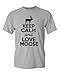 Keep Calm And Love Moose Adult Unisex T-Shirt Tee