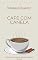 Livro Café com canela (Eu te amo mais e outros contos)