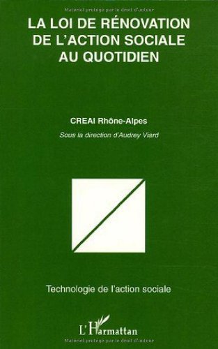 La  loi de rénovation de l'action sociale au quotidien