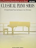 Classical Piano Solos - First Grade: John Thompson's Modern Course Compiled and edited by Philip Low, Sonya Schumann & Charmaine Siagian (John Thompson's Modern Course for the Piano) by Hal Leonard Corp.