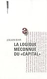 la logique méconnue du « capital » by