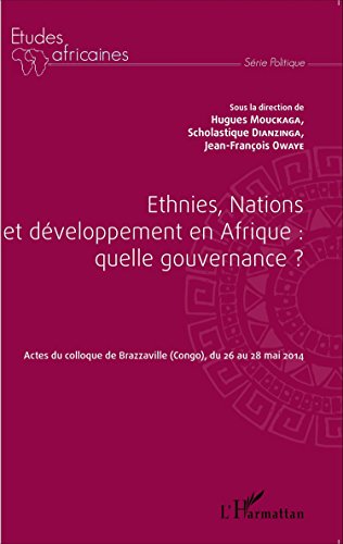 Ethnies, nations et développement en Afrique, quelle gouvernance ?
