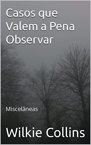 Casos que Valem a Pena Observar: Miscelâneas - eBook, Resumo, Ler ...