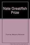 Nate the Great and the Fishy Prize