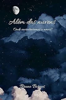 Livro Além das Nuvens: Onde encontraremos o amor?