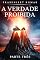 Livro A Verdade Proibida: Parte Três