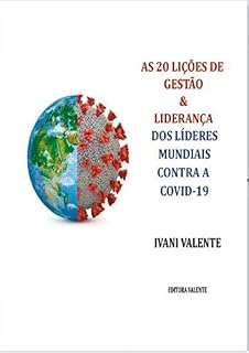 Livro As 20 Lições de Gestão e Liderança dos Líderes Mundiais Contra a COVID-19