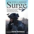 Surge: My Journey with General David Petraeus and the Remaking of the Iraq War (Yale Library of Military History)