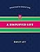 A Simplified Life: Tactical Tools for Intentional Living by Emily Ley