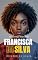 Livro Francisca da Silva: Eu conheço esse olhar