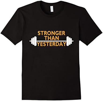 Men's Stronger Than Yesterday tshirt. Motivational Muscle Large Black