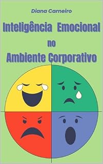 Livro Inteligência Emocional no Ambiente Corporativo