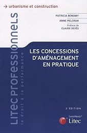 Les  concessions d'aménagement en pratique