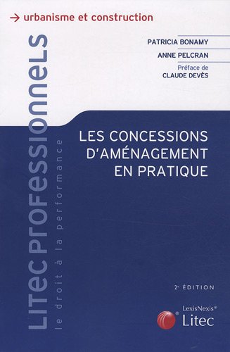 Les  concessions d'aménagement en pratique