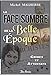 FACE SOMBRE DE LA BELLE EPOQUE (LA) (HISTOIRE ET DOCUMENTS) by 