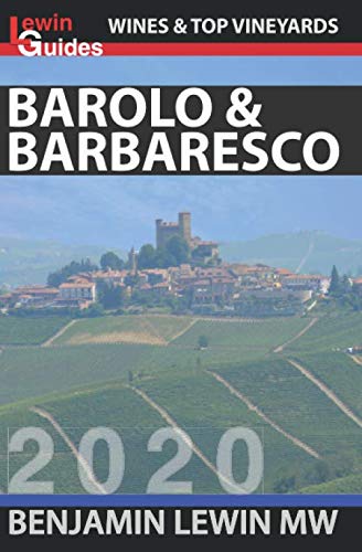 Barolo and Barbaresco (Guides to Wines and Top Vineyards) by Benjamin Lewin