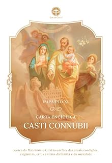 Livro Carta Encíclica Casti Conubii: Sobre o matrimônio cristão