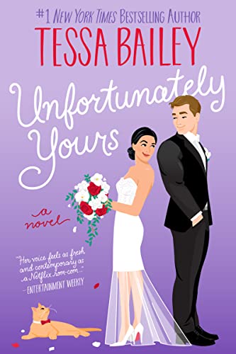 Unfortunately Yours: A Sizzling Romantic Comedy with a Vineyard Setting, Unbearable Attraction, and Hilarious Banter (Vine Mess Book 2)