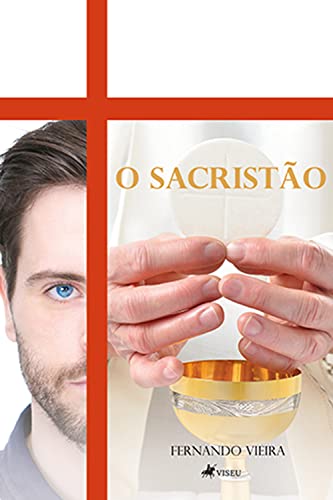 O Sacristão - eBook, Resumo, Ler Online e PDF - por Vieira, Fernando