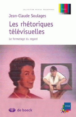 Les  rhétoriques télévisuelles