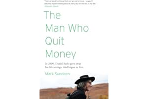 The Man Who Quit Money