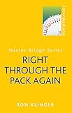 Right Through The Pack Again (Master Bridge Series) by 