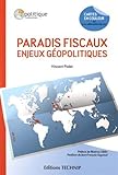 Paradis Fiscaux Enjeux Geopolitiques by