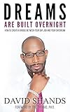 Paperback Dreams Are Built Overnight by David Shands (2015-08-01) Book