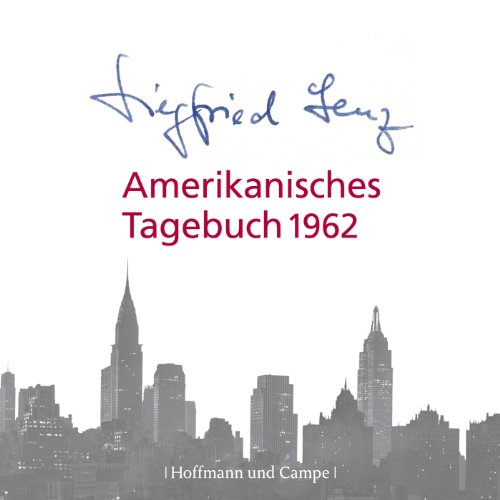 Amerikanisches Tagebuch 1962