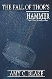 The Fall of Thor's Hammer (Levi Prince) by Amy C. Blake