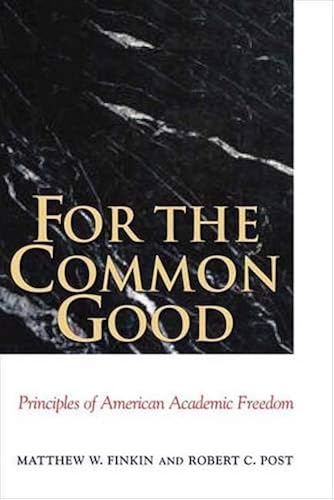 Download For the Common Good – Principles of American Academic Freedom PDF