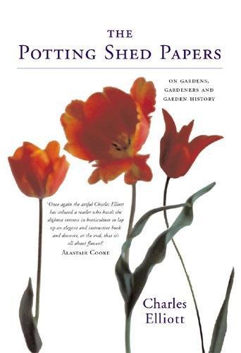 The Potting-Shed Papers by Charles Elliot