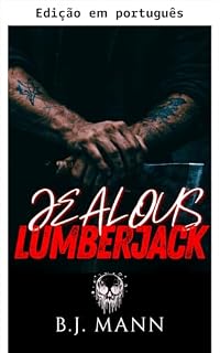 Livro Lenhador ciumento (Ciumento & possessivo Livro 5)