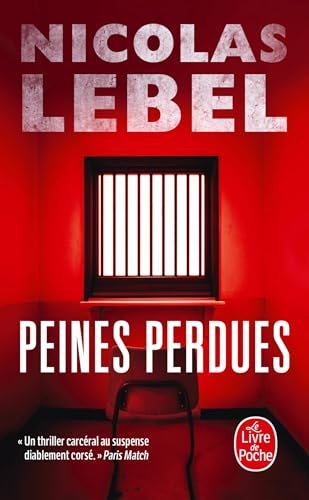 Peines perdues: une tragédie en cinq actes