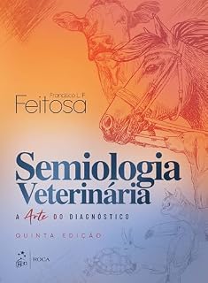 Livro Semiologia Veterinaria-a Arte do Diagnostico